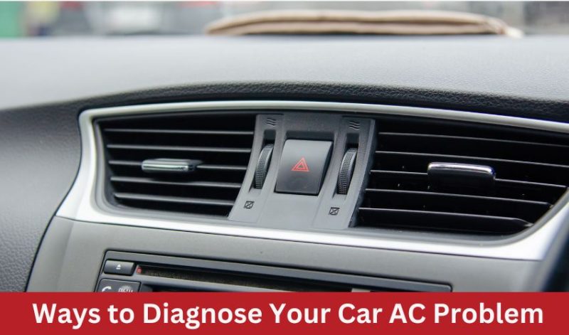 Car AC Not Working? 5 DIY Diagnosis Tips To Fix Car AC